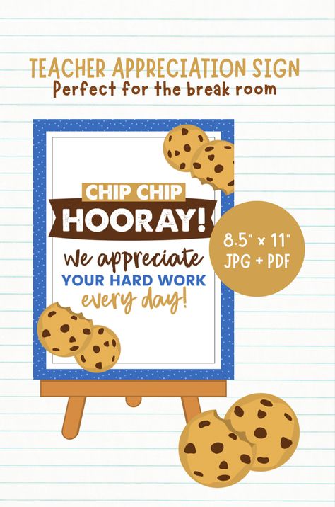 Cookie Poster, Staff Appreciation Poster, Chip Chip Hooray, Break Room Sign, Snack Table Sign, Teacher Appreciation Sign, Cookie Thank You Chip Chip Hooray Printable Free, Chip Chip Hooray Printable, Staff Appreciation Poster, Chip Chip Hooray, Teacher Appreciation Signs, Teacher Appreciation Gifts Printables, Staff Appreciation Gifts, Teacher Appreciation Printables, Fathers Day Cake