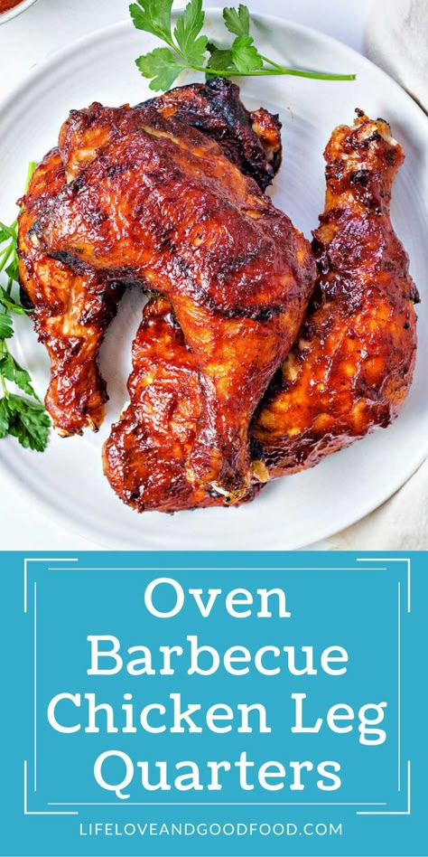 A white plate with 3 BBQ leg quarters and parsley to garnish. Baked Leg Quarter Recipes, Oven Bbq Chicken Legs, Leg Quarter Recipes, Baked Bbq Chicken Legs, Baked Chicken Quarters, Oven Barbecue Chicken, Turkey Entrees, Oven Bbq Chicken, Chicken Leg Quarter Recipes