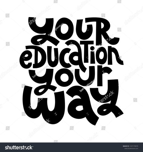 Your education, your way. Vector quote lettering about online, distance education, language course, inspiration to start learning. Hand written slogan for social media, banner, poster, prints, sticker #Ad , #SPONSORED, #language#distance#start#inspiration Slogan For Education, Prints Sticker, Vector Quotes, Preformance Outfits, Distance Education, Language Courses, Social Media Banner, Hand Written, Online Learning