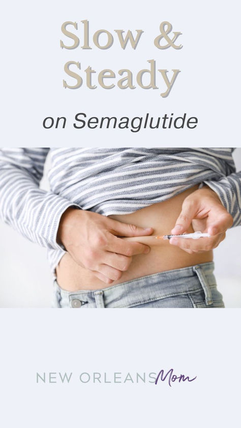 Slow and Steady on Semaglutide Foods To Eat While On Semaglutide, Semaglitude Diet, What To Eat While On Semaglutide, What To Eat When Taking Semaglutide, Semaglutide Diet And Exercise, Semi Glue Tide Diet, Semaglutide Dinner Ideas, Semaglutide Diet Recipes, Semaglutide Tips And Tricks