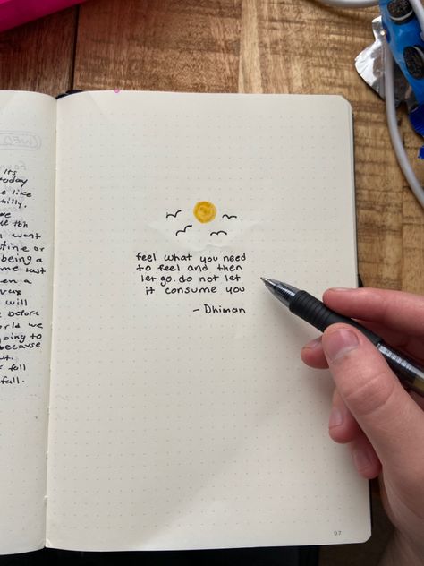 While journaling this morning, I saw this qoute and loved it. It fits perfectly to how my life has been going lately. Qoute Journal, Journaling Quotes, One Line A Day, Journal Inspiration Writing, Paragraphs For Him, Journal Lists, Diy Journal Books, Writing Therapy, Bullet Journal Notebook