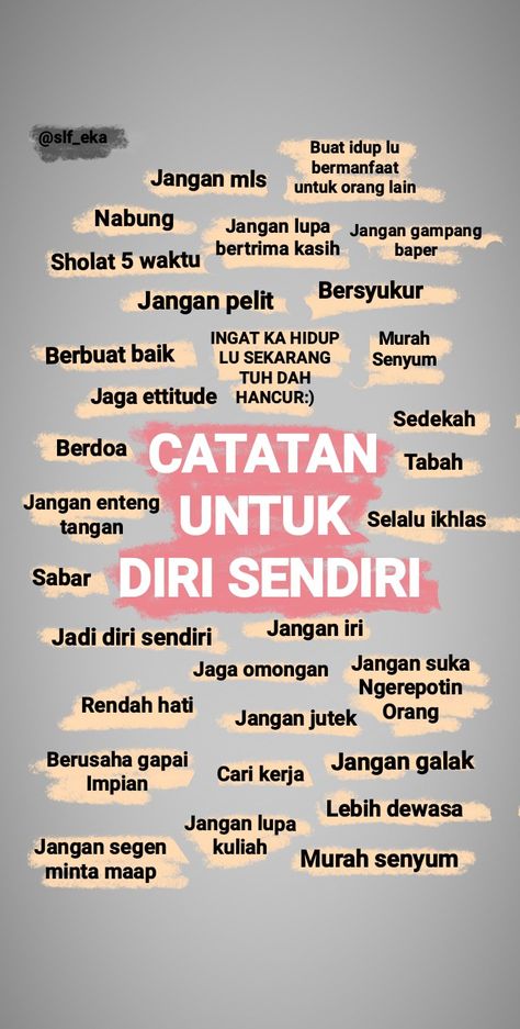 Quotes Motivasi Diri, Psikologi Wallpaper, Catatan Aesthetic Simple, Quotes Penyemangat Diri Sendiri, To Self Quotes, Catatan Aesthetic, Funny Quotes Wallpaper, Foto Kelakar, Wallpaper Islami