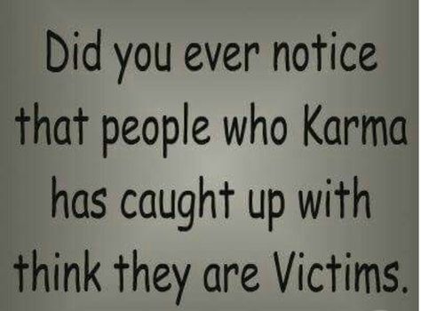 Quit playing the victim card Mean People Quotes, Liar Quotes, Lies Quotes, Share Quotes, Playing The Victim, Quotes By Authors, Mean People, Sharing Quotes, Karma Quotes