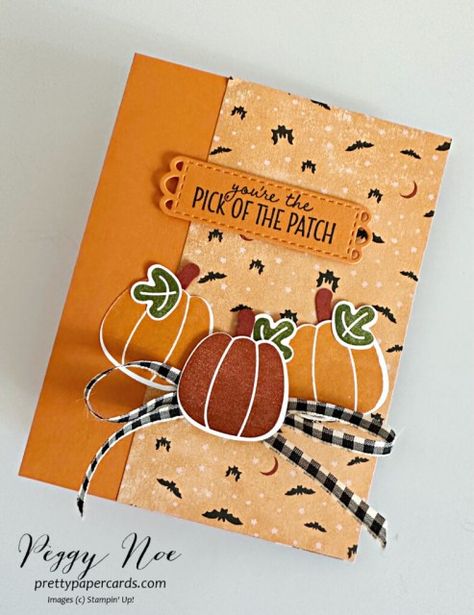 Su Pick Of The Patch Cards, Pick Of The Patch, Pick Of The Patch Stampin Up Cards, Stampin Up Pick Of The Patch, Stampin Up 2023, Holiday Crafts Halloween, Fall Cards Handmade, Thanksgiving Cards Handmade, Autumn Pumpkins