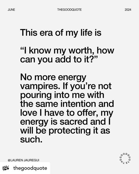 Posted @withregram • @thegoodquote In this era of my life, I know my worth, and I invite others to add to it. No more energy vampires draining my essence. If you’re not reciprocating the same intention and love I offer, my energy remains sacred, and I will protect it fiercely. Share your journey of self-value and inspire others to safeguard their energy with love and intention. Reciprocating Energy Quotes, Vampire Quotes, Know My Worth, Self Value, My Worth, I Know My Worth, Energy Vampires, Energy Quotes, Energy Healing Spirituality