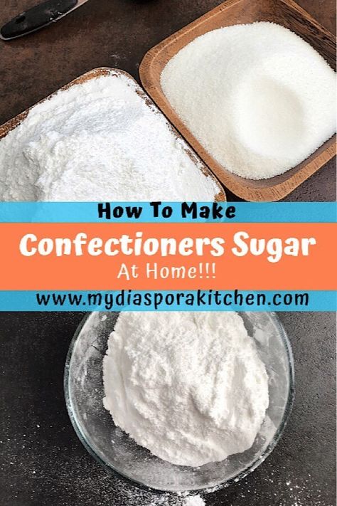 Homemade Powdered Sugar { Confectioners Sugar } - My Diaspora Kitchen Confectioners Sugar Recipes, Cinnamon Roll Icing No Powdered Sugar, Frosting Recipes Without Powdered Sugar, Icing Recipe Without Powdered Sugar, Powered Sugar Icing, How To Make Powdered Sugar, Icing Without Powdered Sugar, Substitute For Powdered Sugar, Diy Powdered Sugar