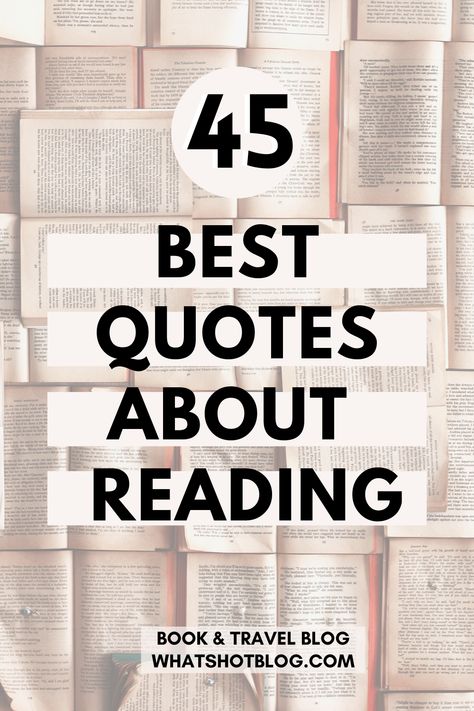 These book lover quotes are some of the best book quotes of all time. These inspirational quotes about reading will remind you of the joy of books and stories! #whatshotblog #booklover #books #qotd #quotes Positive Quotes About Reading Books, Read Books Quotes Inspiration, Quotations About Reading Books, Quotations About Reading, Bookstore Quotes Feelings, Books Reading Quotes, Quote About Library, Quotes To Encourage Reading, Reading A Good Book Quotes