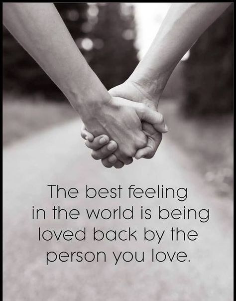 The best feeling in the world is being loved back by the person you love Power Of Love Quotes, Positive Thinker, Best Feeling, Cute Couple Quotes, True Love Quotes, Love Quotes For Her, Best Love Quotes, Cute Love Quotes, Couple Quotes