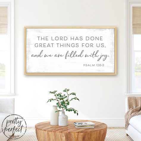 "\"The Lord Has Done Great Things For Us\" sign makes the perfect canvas wall art for your living and dining room decor. ---------------------------------- Canvas - Framed & Unframed Options Available: * Arrives Ready-To-Hang, with pre-installed hanging hardware. * Available in framed & unframed options. * Even our largest sizes are very lightweight & durable. * Has a 1.25\" inch deep frame, with a finished black backing. * Printed with pigment based inks that resist fading & scr Living And Dining Room Decor, Psalm 126 3, Scripture Wall Decor, Promise Keeper, Scripture Decor, Deep Frame, Bible Verses About Love, Christian Decor, Prayer Room