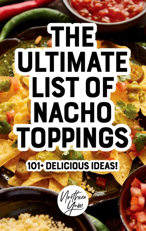 Delicious ideas for nacho toppings, perfect to reference when making loaded sheet pan nachos or hosting a nacho bar. Find 101+ ideas here from classic to bold options, a little something for everyone. Superbowl Nachos Bar, Make Your Own Nachos Bar, Nachos Bar For A Crowd, Football Nacho Bar, Nacho Bar Toppings List, Nacho Bar For 100 People, Super Bowl Taco Bar, Nachos Toppings Ideas, Nacho Toppings Ideas