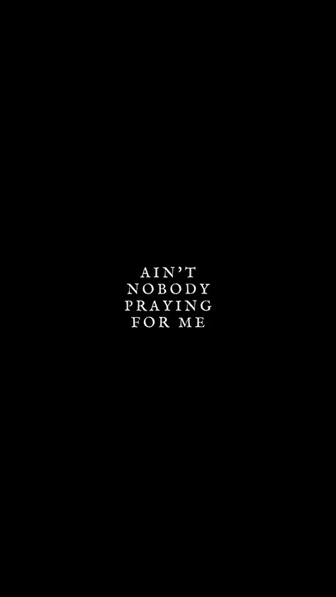 "Ain't nobody praying for me" Element by Kendrick Lamar Element Kendrick Lamar, Feel Kendrick Lamar, Kendrick Lamar Quotes Wallpaper, I Remember You Was Conflicted Kendrick, Kendrick Lamar Lyrics Wallpaper, Kendrick Lamar Aesthetic Wallpaper, Kendrick Aesthetic, Nobody Wallpaper, Kendrick Lyrics