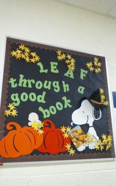 Fall bulletin board-- Snoopy Themed --"Leaf through a good book" Autumn Bulletin Boards, Kindergarten Enrichment, School Library Bulletin Boards, October Bulletin Boards, November Bulletin Boards, Thanksgiving Bulletin Boards, Reading Display, Resident Advisor, School Library Displays