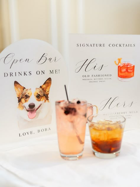 Specialty Drinks For Wedding Dog, Wedding Signature Drinks Dog, Signature Drink Sign Dog, Incorporating Your Dog In Your Wedding, Drinks On Us Dog Sign, Dog Drink Wedding, Bar Sign With Dog, Pet Drinks Wedding, Drinks On Me Dog Sign