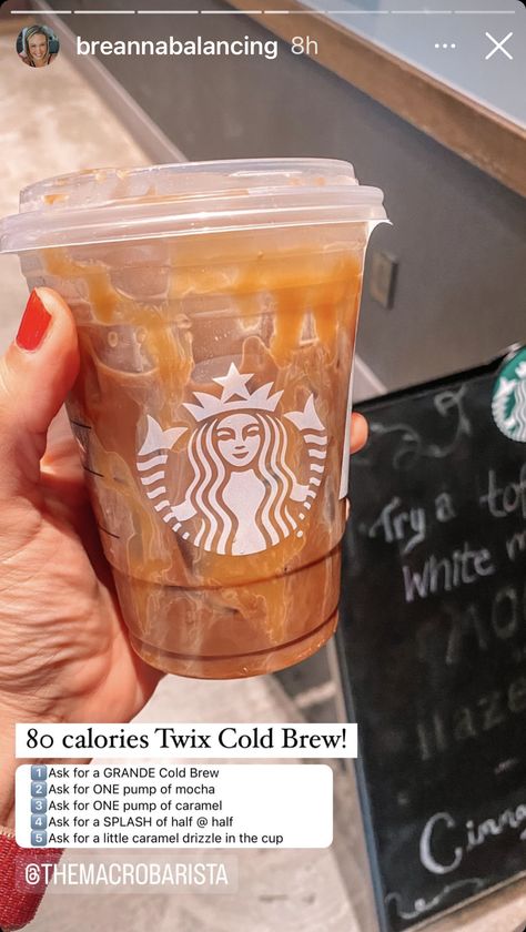 Twix Starbucks Drink, Starbucks Drink Orders To Try, Low Sugar Starbucks Drinks, Low Calorie Starbucks Drinks, Healthy Coffee Drinks, Coffee Orders, Starbucks Hacks, Cold Starbucks Drinks, Coffee Recipes Starbucks