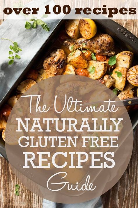 The Ultimate Guide To Naturally Gluten Free Recipes. Over 100 of the very best naturally GF recipes from around the web! Food Recipes For Dinner, Patisserie Sans Gluten, Dessert Sans Gluten, Gluten Free Main Dishes, Gluten Free Recipe, Wheat Free Recipes, Gluten Free Living, Best Gluten Free Recipes, Gluten Free Recipes For Dinner