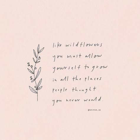 Life is what you make of it. Perfection doesn’t equal happiness. Wildflowers Quote, Short Flower Quotes, Bridesmaid Quotes, Flower Quotes Love, Flower Quotes Inspirational, Beautiful Flower Quotes, Wild Flower Quotes, Growing Quotes, Cute Quotes For Instagram