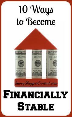 In today’s economy, everyone wants to save money & find new ways to do so. Here are 10 ways to become financially stable, regardless of how much money you make or how far in debt you are. Financial Organization, Financially Stable, Financial Peace, Financial Help, Show Me The Money, Budget Saving, Financial Stability, Savings Plan, Budgeting Finances