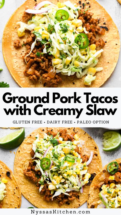 Paleo Ground Pork Recipes, Creamy Cabbage Slaw, Slaw For Tacos, Ground Pork Tacos, Creamy Slaw, Creamy Cabbage, 30 Minute Meals Healthy, Ground Pork Recipes, Pork Recipes For Dinner