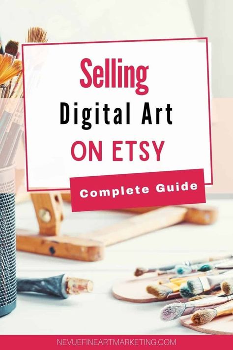 Selling Digital Art On Etsy - Complete Guide Selling Digital Art, Working Artist, Art Selling, Starting An Etsy Business, Digital Retail, Etsy Tips, Artist Tips, Planner Art, Products Ideas