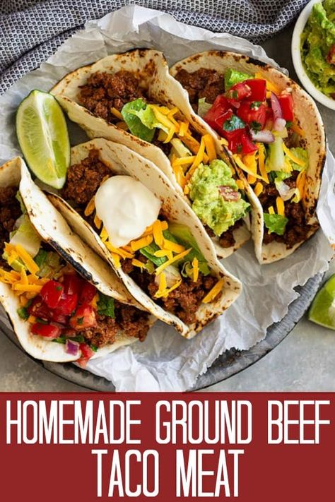 Homemade Ground Beef Taco Meat Tacos Shells, Best Taco Meat Recipe, Ground Beef Taco Meat, Homemade Ground Beef, Beef Taco Meat, Soft Tacos Recipes, Ground Beef Taco Seasoning, Beef Taco Seasoning, Spicy Chicken Tacos