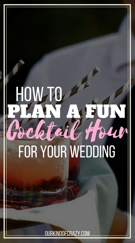 How to Plan a Fun Cocktail Hour Cocktail Hour Activities, Father Daughter Dance Songs, Wedding Cocktail Hour, Plan Wedding, Frugal Wedding, Cocktail Hour Wedding, Event Planning Tips, Wedding Planning Guide, Wedding Activities