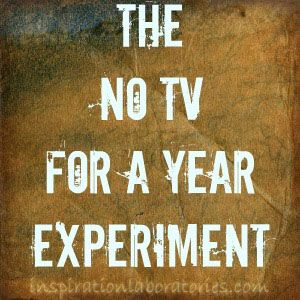 The no TV for a year experiment No Tv, Mommy Moments, Nhl Playoffs, Screen Free Activities, Kid Experiments, Movie Time, Fake People, Screen Free, Kids Tv