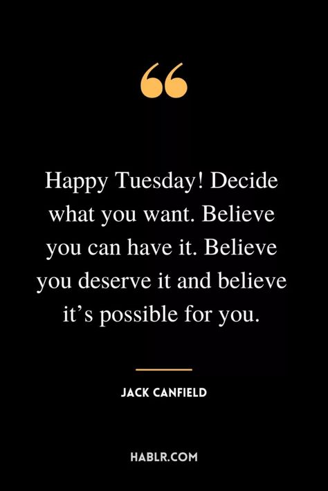 Motivational Quotes For Tuesday, Tuesday Motivational Quotes Positive, Tuesday Business Quotes, Tuesday Business Motivation, Tuesday Vibes Quotes, Tuesday Positive Quotes Motivation, Tuesday Affirmation Quotes, Tuesday Humor Positive, Tuesday Quotes Motivational Inspiration