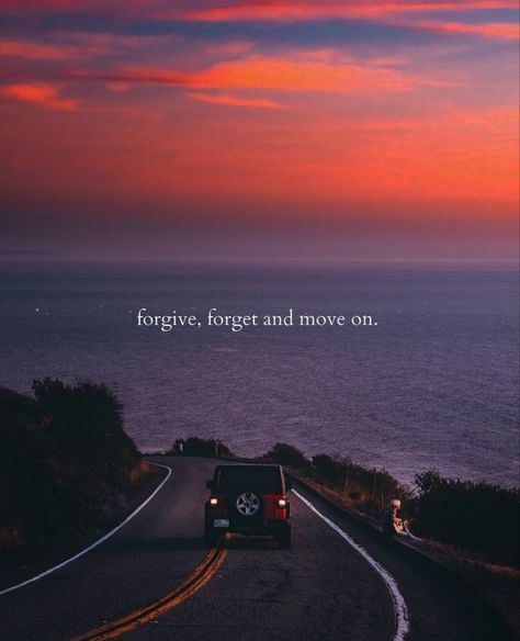 Forget And Move On Quotes, Forgiving And Forgetting Quotes, Forgive Forget Move On, Forget And Forgive Quotes, Positive Quotes For Moving On, Caption For Move On, Forgive Wallpaper, Move On Quotes Aesthetic, Forgive And Move On