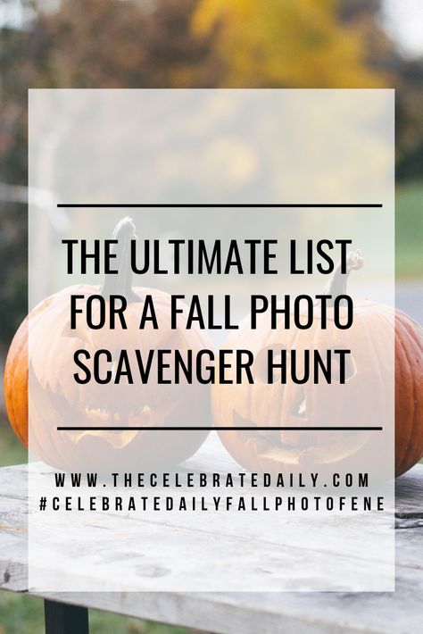 Get your camera ready for this Fall Photo Scavenger Hunt.  #cornmaze #party #fall #fallbucketlist #pumpkincarving #jackolanterns #fallleaves #fallfamilyactivities #fallfood #foodie #pumpkin #pumpkinpie #familyfocused #pumpkinspicelatte #fallhike #adventure #photography #photographs Autumn Photo Scavenger Hunt, Fall Picture Scavenger Hunt, Fall Photo Scavenger Hunt For Adults, Thanksgiving Photo Scavenger Hunt, Fall Scavenger Hunt For Adults, Fall Photo Scavenger Hunt, Picture Scavenger Hunt, Teen Scavenger Hunt, Picture Scavenger Hunts