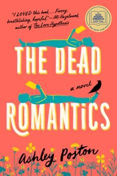 The Dead Romantics, Ashley Poston, Best Fiction Books, As Good As Dead, Summer Reading Lists, Ghost Writer, Romance Authors, Six Feet Under, Good Morning America