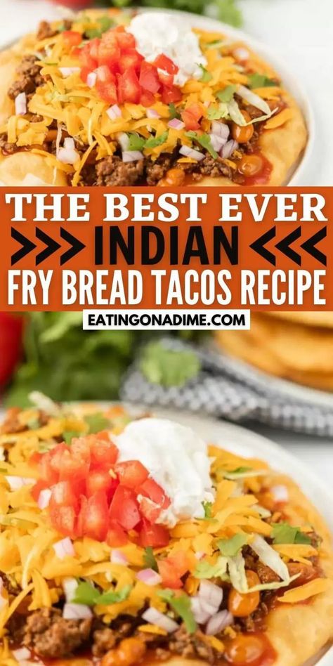 Indian fry bread tacos - delicious Indian tacos in minutes Indian Fry Bread Recipe Easy, Indian Taco Recipes, Easy Fry Bread Recipe, Indian Fried Bread Recipe, Indian Taco, Fry Bread Tacos, Indian Fry Bread, Navajo Tacos, Indian Tacos