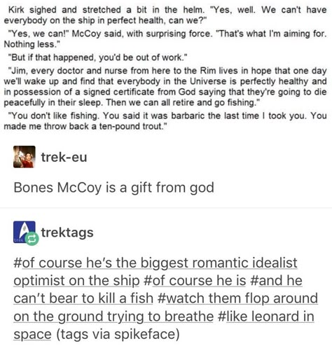 I love Bones Bones X Kirk, Bones X Spock, Star Trek Spock And Kirk, Kirk X Bones, Spock X Bones, Bones Star Trek, Star Trek Bones, Fandom Star Trek, Star Trek Funny