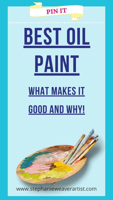 The Best Oil Paints For Professional and Beginner Artists (2022) Basic Color Palette, Water Soluble Oil Paint, Oil Painting Basics, Things Painting, Oil Painting Supplies, Different Types Of Painting, Balance Art, Colorful Oil Painting, Art Supply Stores