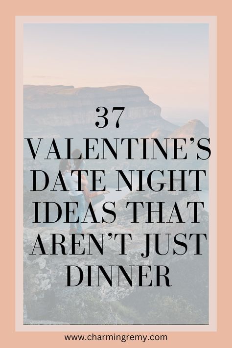 Breathe new love into your Valentine's Day by exploring our list of 37 unique date night ideas that go far beyond the typical dinner out! Find the perfect romantic adventure for you and your partner with Charming Remy 💖😍 Unique Date Night Ideas, Relationship Talk, Romantic Adventures, Date Night Ideas, List Of Activities, Valentine Fun, Night Ideas, Holiday Themes, Love Languages