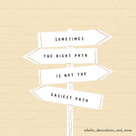 Quotes About Finding Your Path, Choose Your Own Path Quotes, Being On The Right Path Quotes, Maybe The Path That Scares You The Most, New Path Quotes, New Path In Life Quotes, Quotes About Paths, Up And Down Quotes, Affirmation Jar