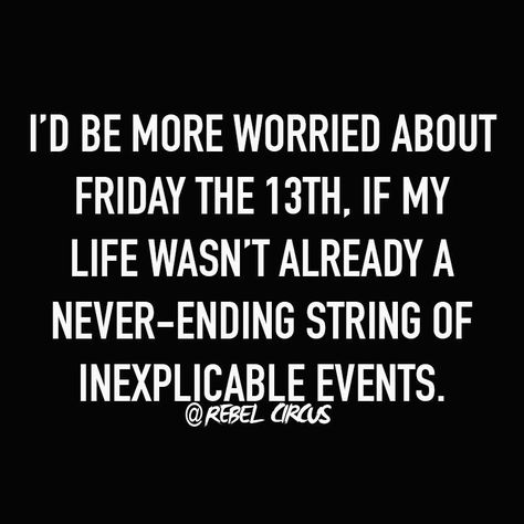 Funny Friday 13th Humor, Friday 13 Quotes, Friday The 13 Quotes Funny, Friday The 13th Quotes, Happy Friday The 13th, In Memes, Smiles And Laughs, Fun Quotes, Friday The 13th