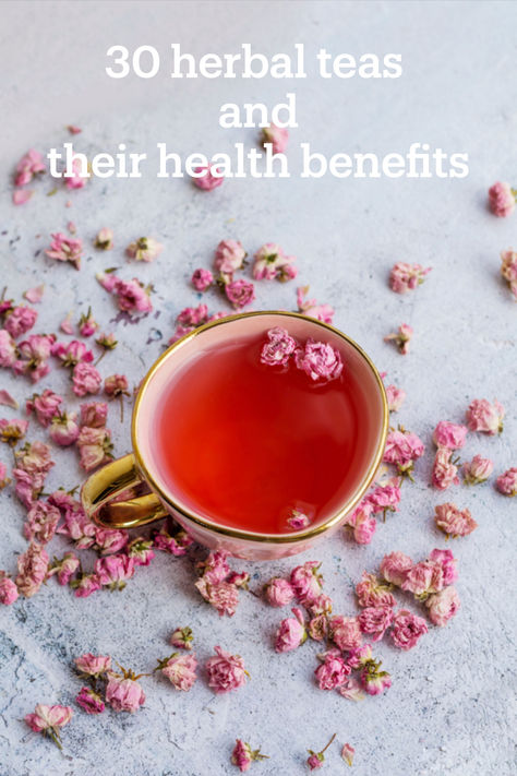 Discover 30 different herbal teas and there amazing health benefits. Herbal Teas And Their Benefits, Teas And Benefits, Teas And Their Benefits, Lemon Verbena Tea, Holy Basil Tea, Milk Thistle Tea, Passion Flower Tea, Licorice Root Tea, Basil Tea