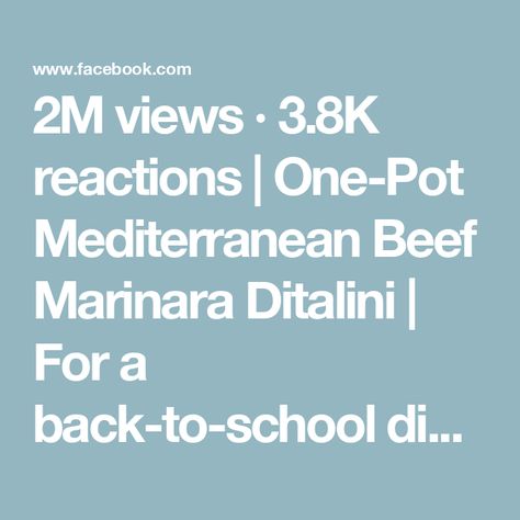 2M views · 3.8K reactions | One-Pot Mediterranean Beef Marinara Ditalini | For a back-to-school dish that's easy and fulfilling, try Mister Good Mood Food 's One-Pot Mediterranean Beef Marinara Ditalini. (Watch until the end for... | By Barilla | Facebook Mediterranean Beef, Chopped Beef, Marinara Pasta, Potted Beef, Mood Food, Ground Meat, Marinara, Flower Wall Art, Italian Food