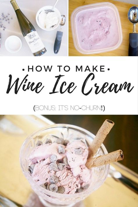 Alcohol Ice Cream Recipes, Wine Ice Cream Recipe, Alcoholic Ice Cream, Wine Ice Cream, How To Make Wine, Frozen Yogurt Popsicles, Boozy Ice Cream, Ice Cream Maker Recipes, Food Homemade