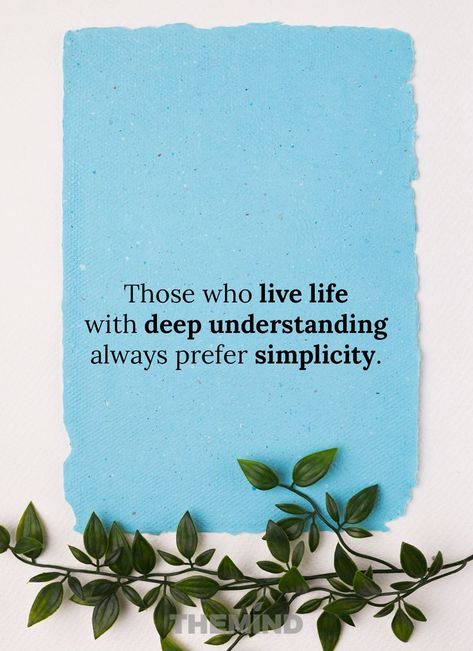 #quotes #simplicity #life Proverbs For Life, Simplicity Of Life Quotes, Buddhist Quotes Mindfulness, Simplicity Quotes Inspiration, Simplicity Quotes Beauty, Quotes Simplicity, Quotes On Simplicity, Insight Quotes, Life Lesson Quotes Wise Words