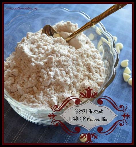 White Hot Chocolate Mix Recipe, White Cocoa, Hot Cocoa Mix Recipe, Hot Chocolate Mix Recipe, Homemade Hot Chocolate Mix, Diy Hot Chocolate, Homemade Hot Cocoa, Cocoa Recipes, Hot Chocolate Drinks