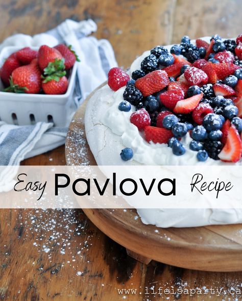 Pavlova - Life is a Party Easy Pavlova Recipe, Pavlova With Lemon Curd, Easy Pavlova, Pavlova Toppings, Lemon Curd Pavlova, Berry Pavlova, Chocolate Pavlova, Pavlova Cake, Mini Pavlova