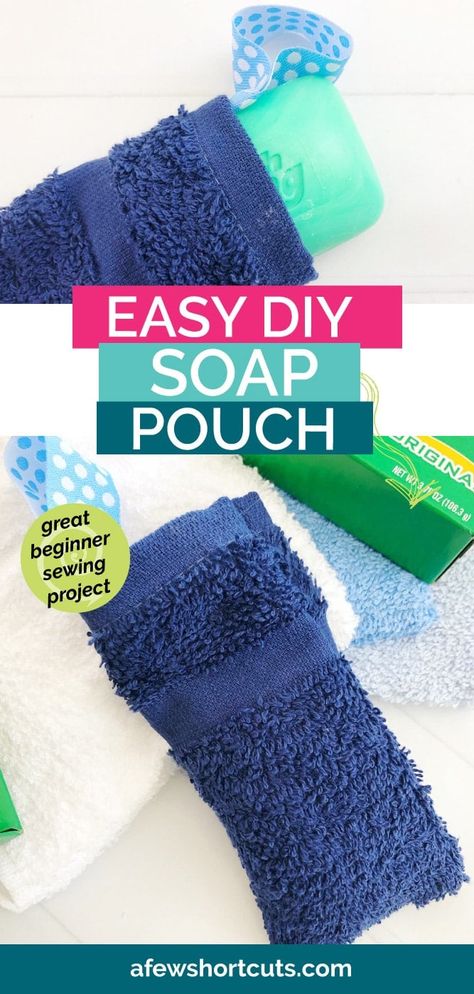 Looking for a great beginner sewing project? Try this easy DIY Soap Pouch. A great way to help kids not waste soap too! | @AFewShortcuts #craft #diy #sewing Diy Soap Pouches, Soap Pouches, Pretty Soap, Simple Sewing, Sew Ins, Beginner Sewing Projects Easy, Leftover Fabric, Fun Gifts, Diy Soap