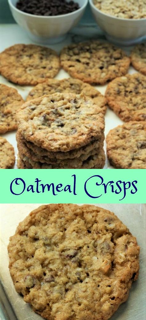 Crunchy Oatmeal Chocolate Chip Cookies, One Cup Of Everything Cookies, Oatmeal Crisps Cookies, Oatmeal Crisp Cookies, Best Tasting Cookies, Crispy Oatmeal Cookies Recipes, Crunchy Oatmeal Cookies Recipes, Oatmeal Crispies Cookies, Crispy Chewy Oatmeal Cookies