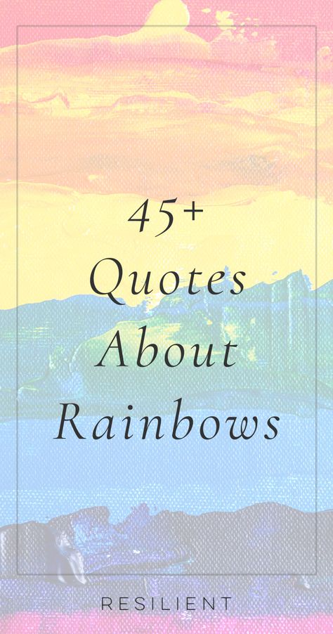 45+ Rainbow Quotes to Color Your World - Resilient #quotes #quote #inspirational #inspiration #resilient #inspirationalquotes #motivationalquotes #sayings #rainbows You Are My Rainbow After The Rain, You Bring Color To My Life Quotes, Rainbow Poems Life, Rainbow Positive Quotes, Rainbow Love Quotes, Rainbow Sayings Inspiration, Rainbow After Rain Quote, Rainbow Poems For Kids, Quotes About Rainbows Inspirational