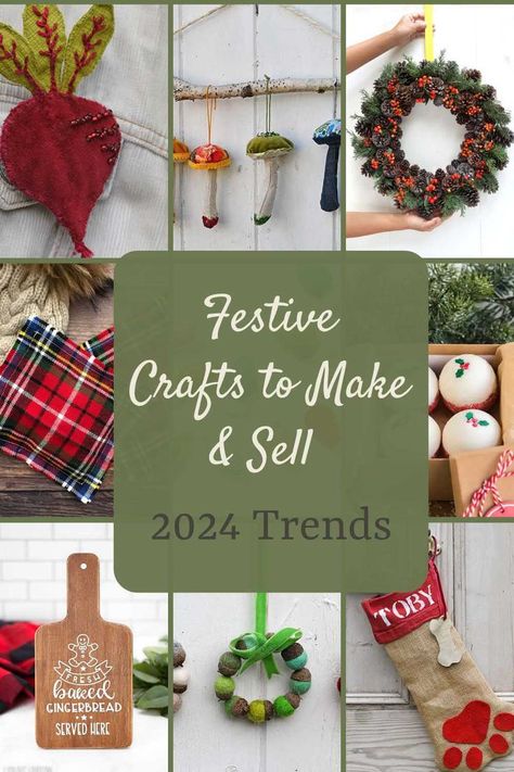 a selection of handmade crafts to sell with text overlay Christmas Makes To Sell, Craft Ideas To Sell Handmade, Diy Christmas Crafts To Sell, Profitable Crafts, Christmas Decor Trends, Trending Christmas, Trending Crafts, Christmas Crafts To Sell, Christmas Craft Fair