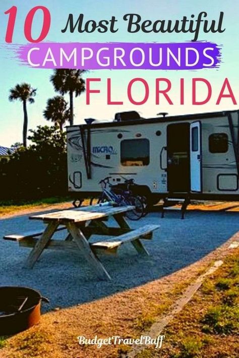 10 Best Campsites In Florida | BudgetTravelBuff Campgrounds In Florida, Camping In Florida, Rv Parks In Florida, Florida Campgrounds, Luxury Rv Resorts, Best Rv Parks, Rv Destination, Florida Camping, Rv Parks And Campgrounds