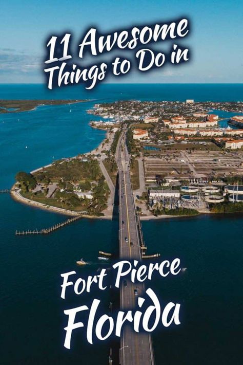 Top 11 Things to Do in Fort Pierce, Florida Jensen Beach Florida Things To Do, Fort Pierce Florida, Jensen Beach Florida, Florida Keys Beaches, Southern Florida, Florida Attractions, Usa Florida, Florida Destinations, Jensen Beach