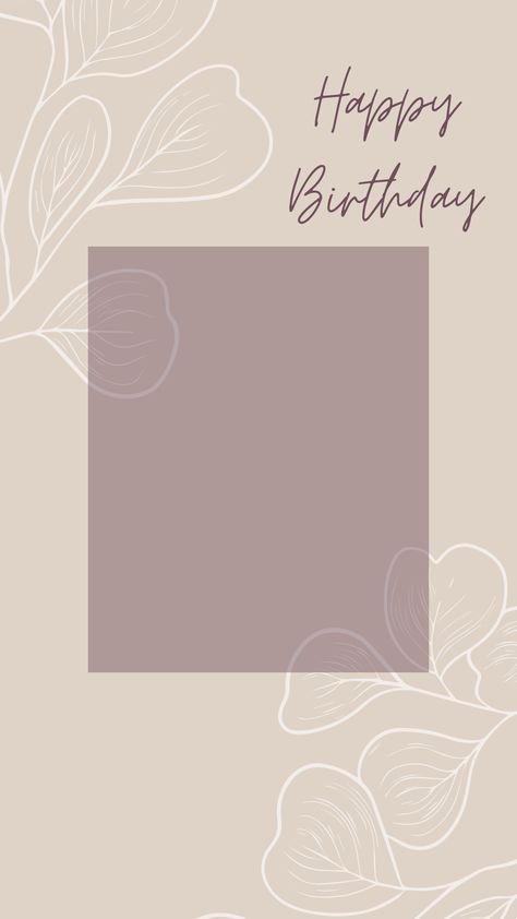 Birthday Wishes Cards Design, Bdy Stories Ideas, Aesthetic Bday Background, Happy Birthday Aesthetic Wishes, Birthday Template Background Aesthetic, Happy Birthday Frames Backgrounds, Birthday Frame Aesthetic, Birthday Background Aesthetic, Birthday Wishes Template