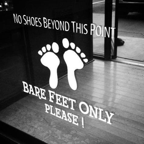 Hot yoga studio door sign! ..A true motto for my life, because, to me, bare feet = lower stress, more smiles, and just being happy.. :) Just take off your shoes! No Shoes Beyond This Point Sign, Pilates And Yoga Studio, Yoga Signs, Studio Entrance, Yoga Studio Design Ideas, Yoga Studio Interior, Sala Yoga, Yoga Place, Hot Yoga Studio